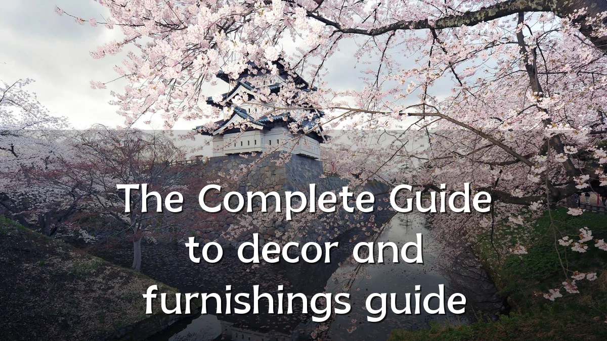The Complete Guide to decor and furnishings guide
