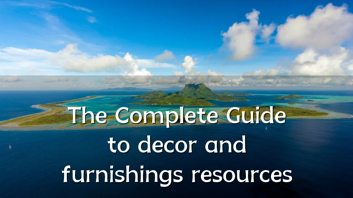 The Complete Guide to decor and furnishings resources