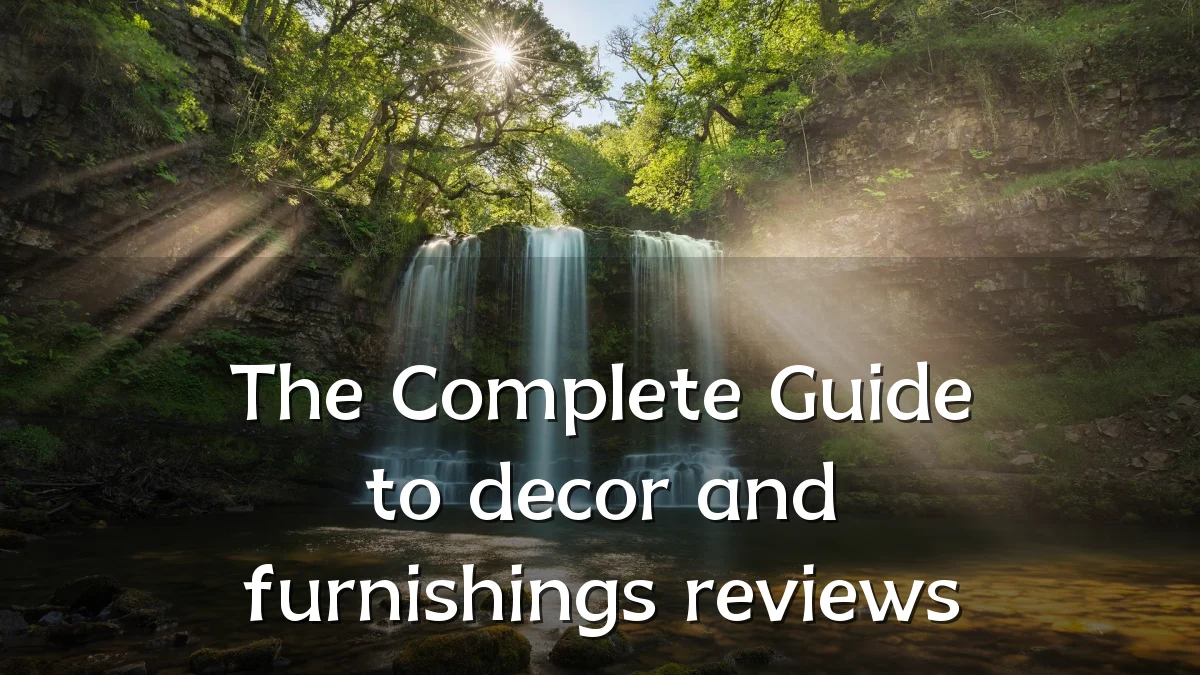 The Complete Guide to decor and furnishings reviews
