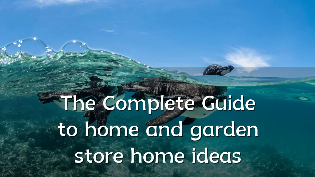 The Complete Guide to home and garden store home ideas