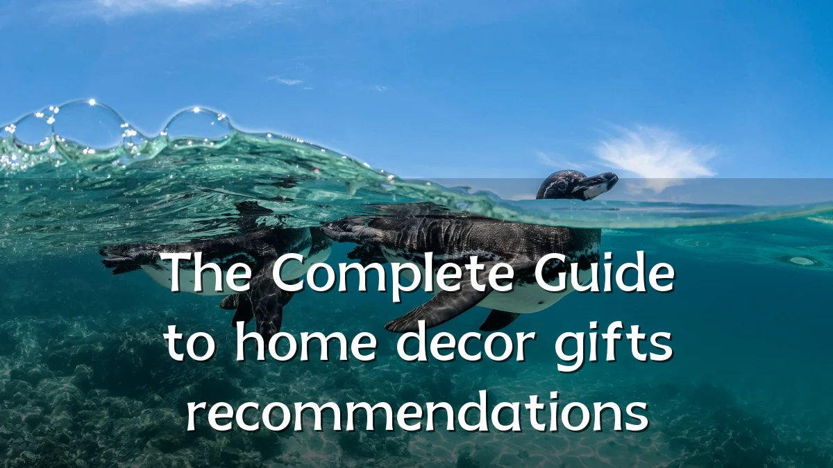 The Complete Guide to home decor gifts recommendations