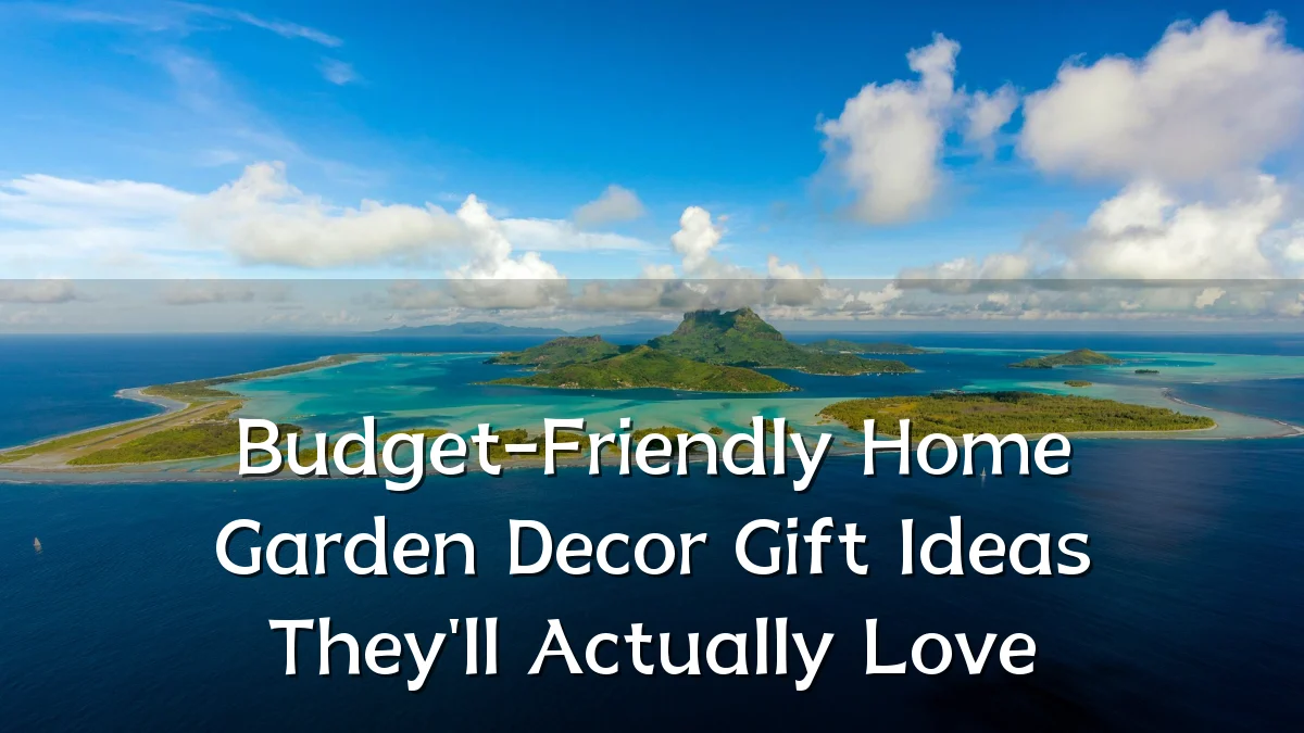 Budget-Friendly Home Garden Decor Gift Ideas They'll Actually Love