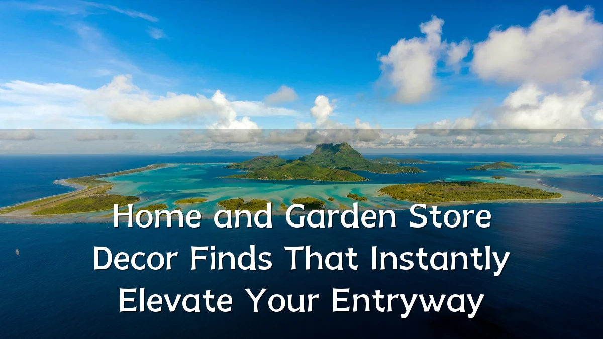 Home and Garden Store Decor Finds That Instantly Elevate Your Entryway