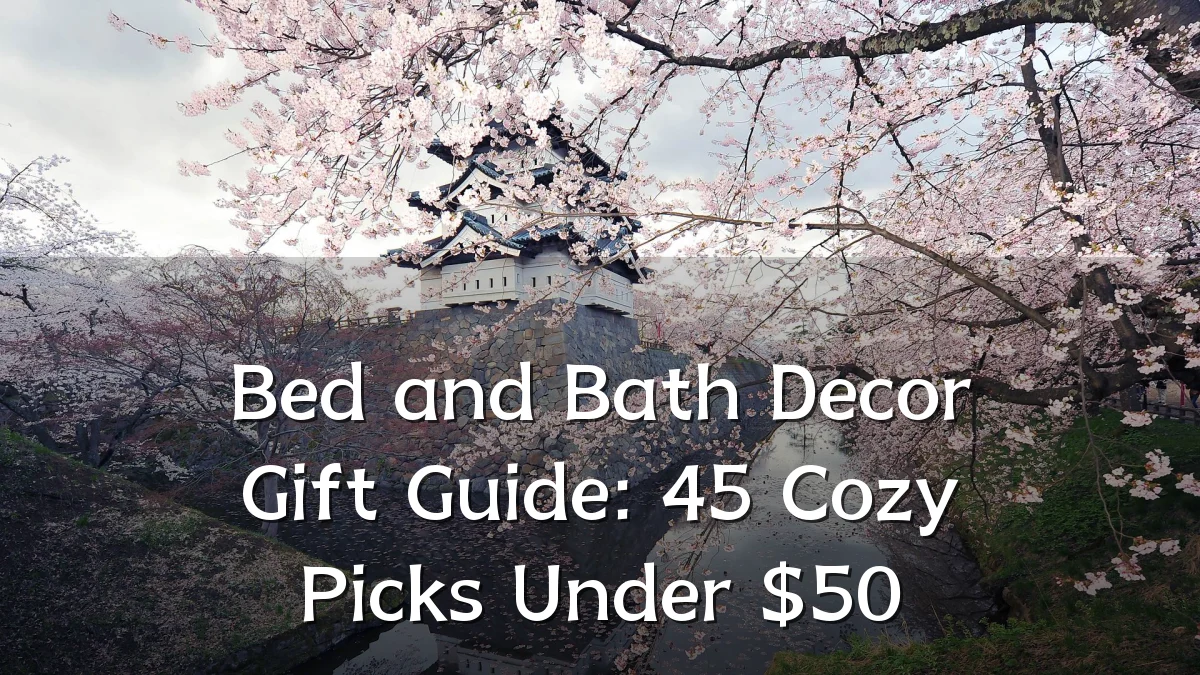 Bed and Bath Decor Gift Guide: 45 Cozy Picks Under $50