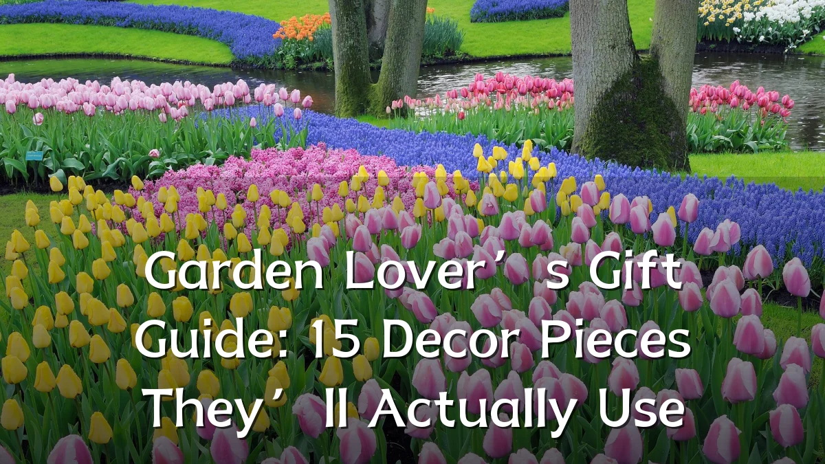Garden Lover’s Gift Guide: 15 Decor Pieces They’ll Actually Use