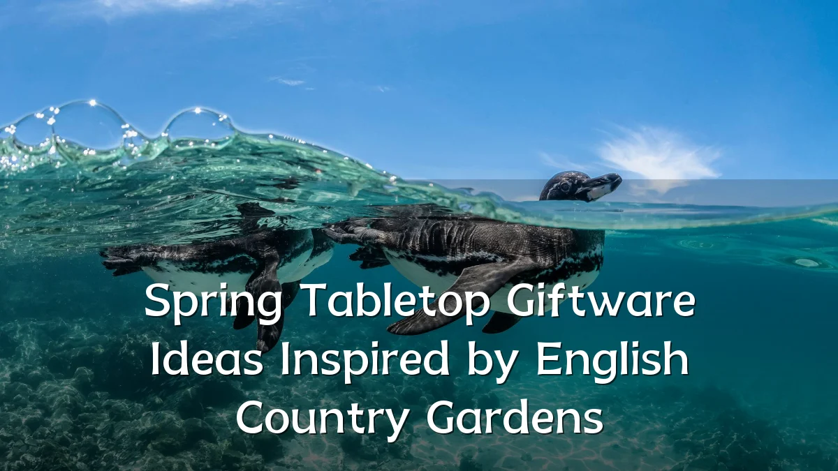 Spring Tabletop Giftware Ideas Inspired by English Country Gardens