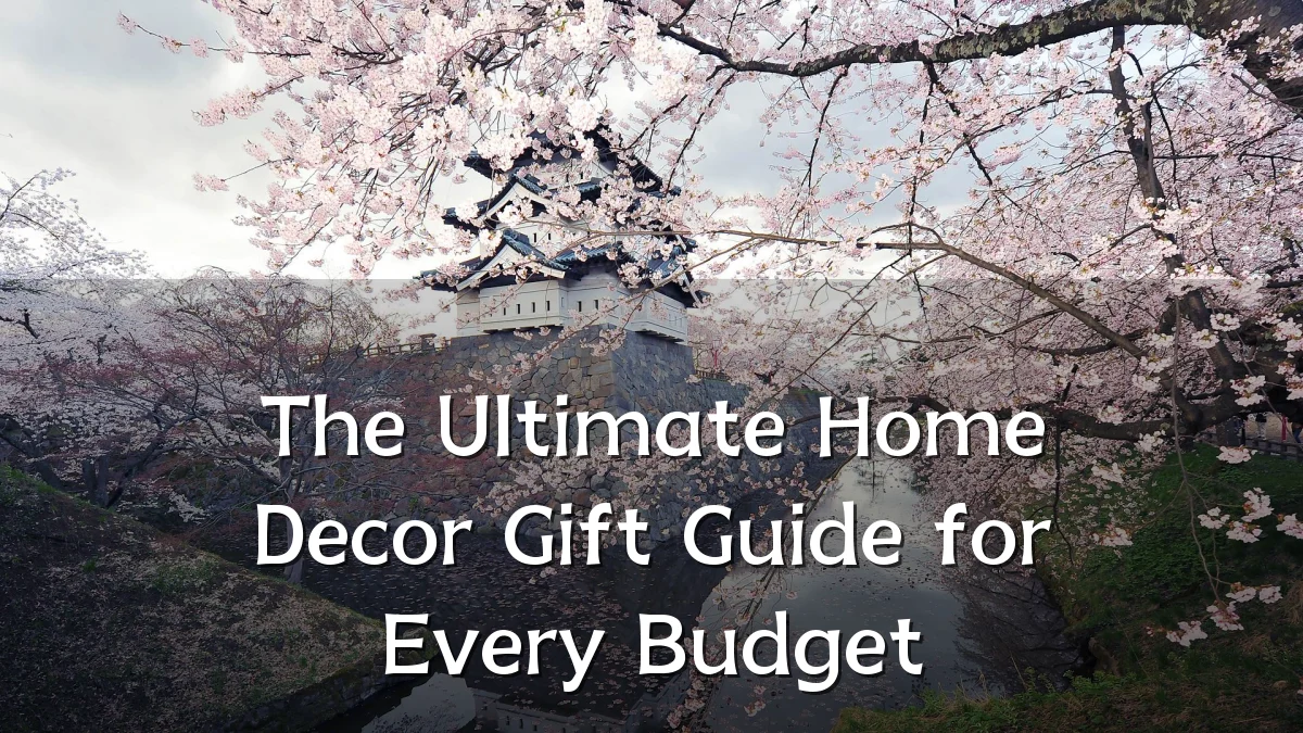The Ultimate Home Decor Gift Guide for Every Budget